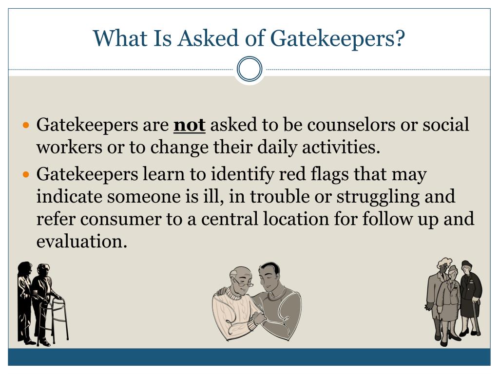 in research what is a gatekeeper mcq