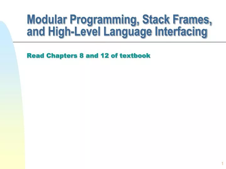 PPT - Modular Programming, Stack Frames, and High-Level Language ... image.