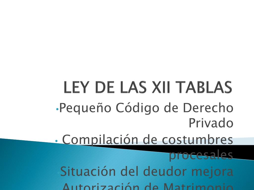 PPT - LEY DE LAS XII TABLAS PowerPoint Presentation, free download -  ID:4017581