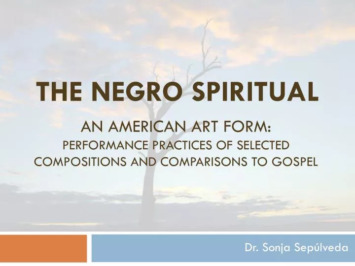 PPT The Negro Spiritual PowerPoint Presentation, free download ID