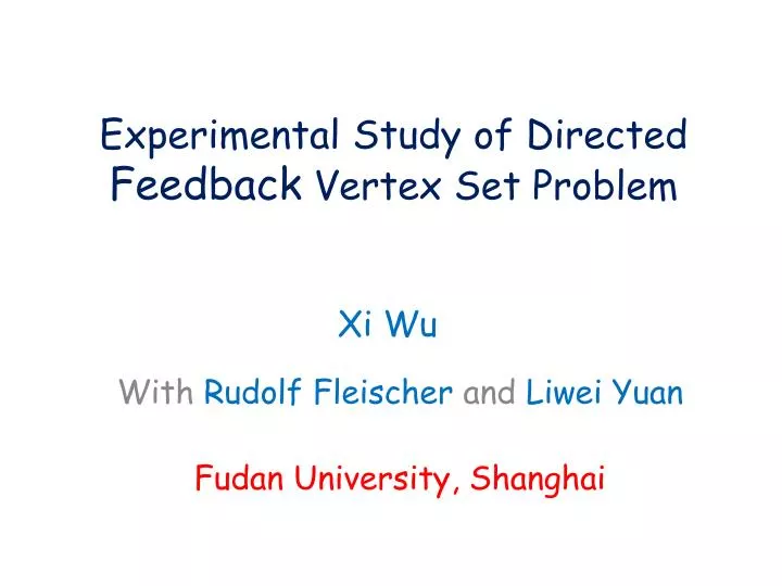 experimental study of directed feedback vertex set problem n.
