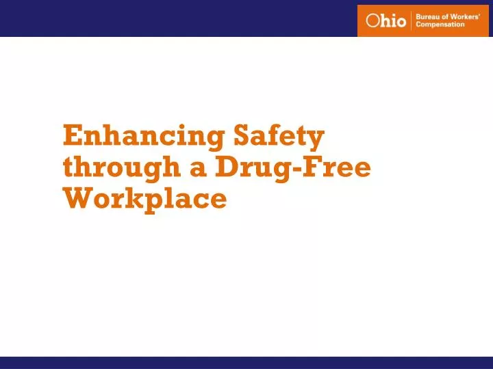 enhancing safety through a drug free workplace n.