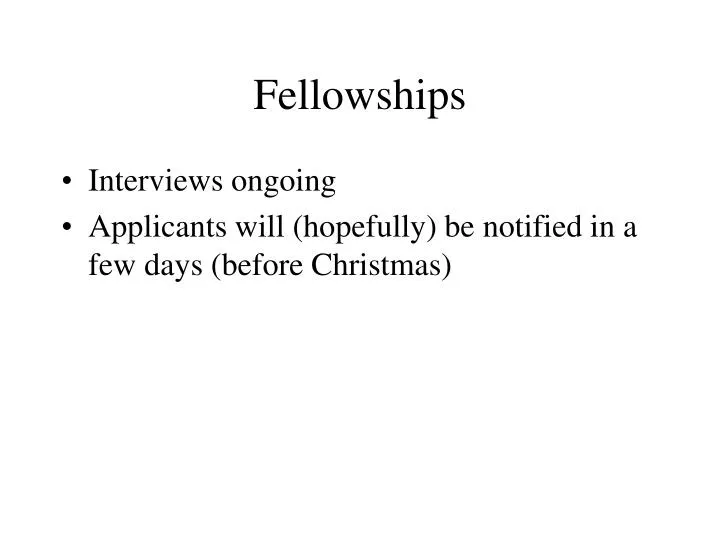 fellowships n.