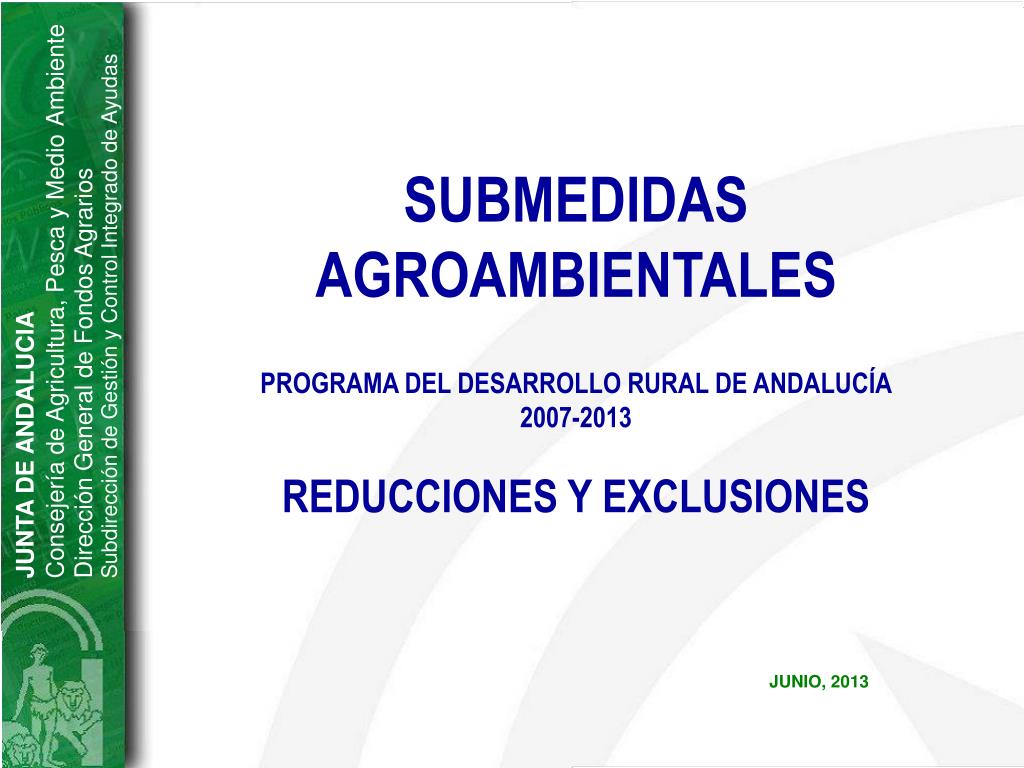 PPT - JUNTA DE ANDALUCIA Consejería de Agricultura, Pesca y Medio Ambiente  PowerPoint Presentation - ID:4021735