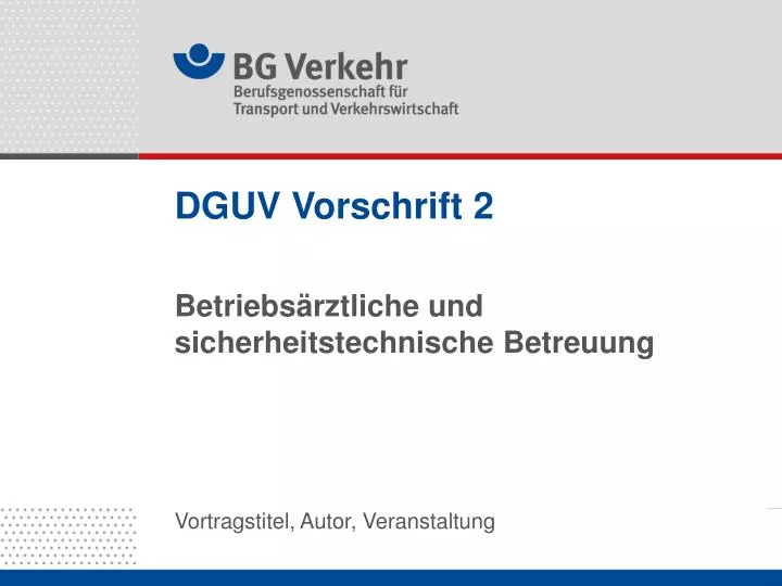 PPT DGUV Vorschrift 2 PowerPoint Presentation Free Download ID 4023021 ppt-dguv-vorschrift-2-powerpoint-presentation-free-download-id-4023021