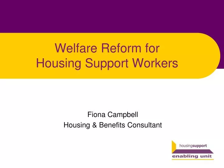 welfare reform for housing support workers n.
