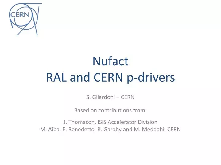 PPT Nufact RAL and CERN pdrivers PowerPoint Presentation, free