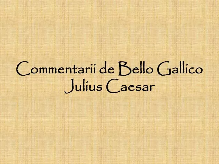 commentarii de bello gallico julius caesar n.