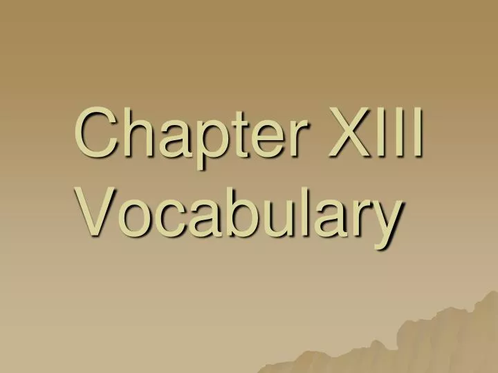 chapter xiii vocabulary n.