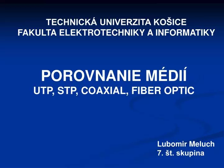 PPT - TECHNICKÁ UNIVERZITA KOŠICE FAKULTA ELEKTROTECHNIKY A INFORMATIKY  PowerPoint Presentation - ID:4031067