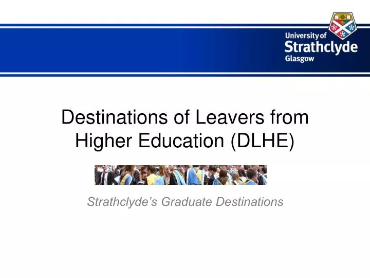 destinations of leavers from higher education dlhe n.
