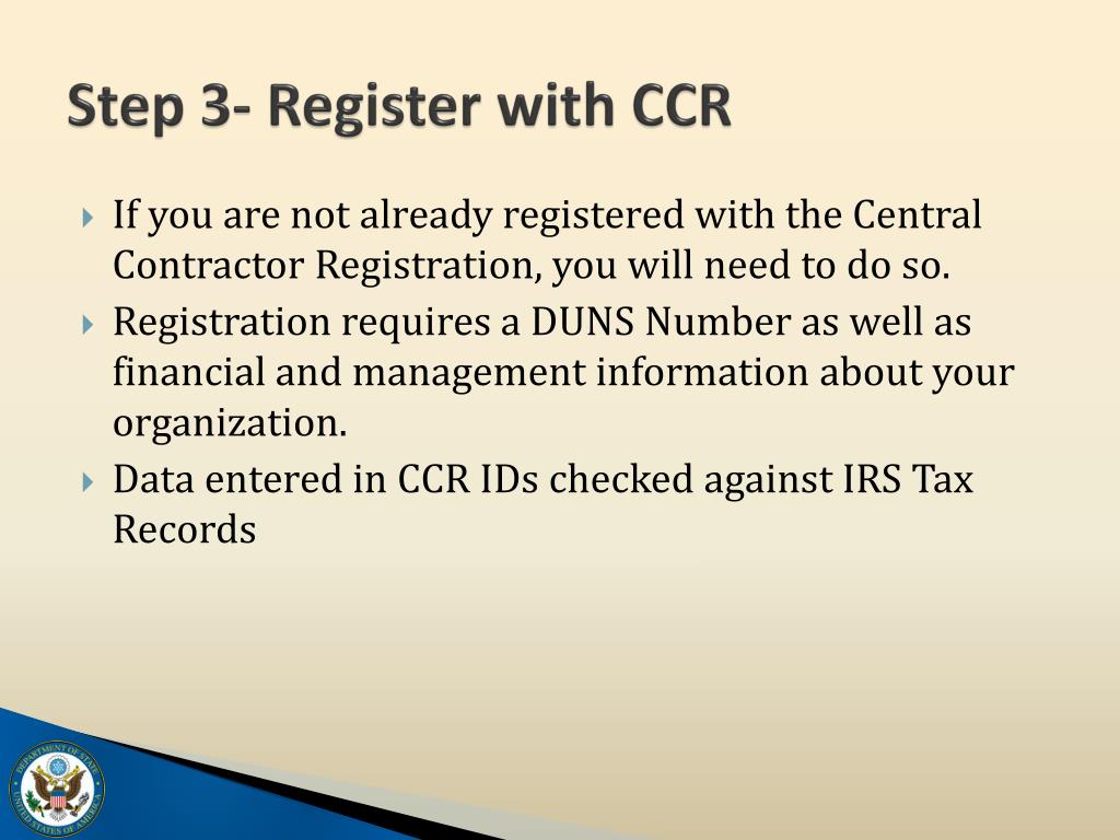 PPT - Registration Steps for DUNS, CCR, Grants and FederalReporting ...
