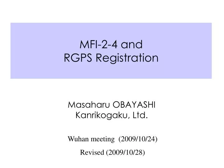 mfi 2 4 and rgps registration n.