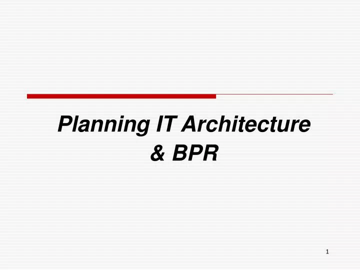 planning it architecture bpr n.