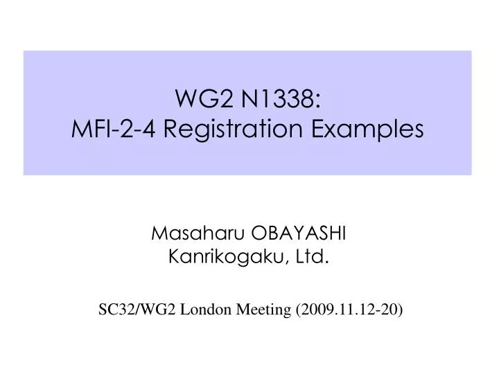 wg2 n1338 mfi 2 4 registration examples n.