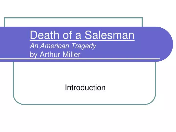 Реферат: Death Of A Salesman By Arthur Miller Реферат: Death Of A Salesman By Arthur Miller