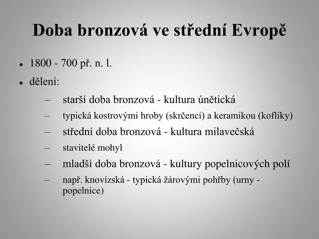PPT - Doba bronzová ve střední Evropě PowerPoint Presentation, free  download - ID:4035811