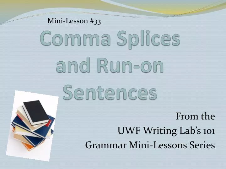 run on comma splice