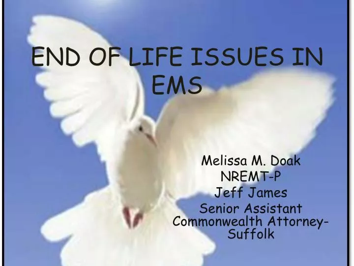 end of life issues in ems n.