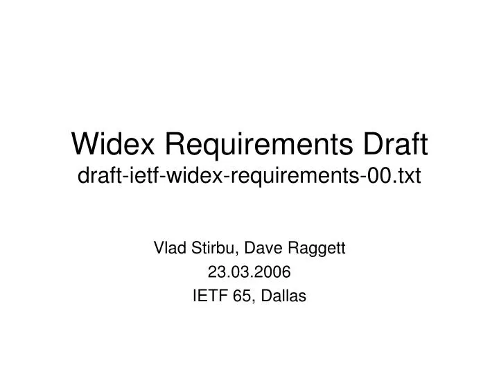 widex requirements draft draft ietf widex requirements 00 txt n.