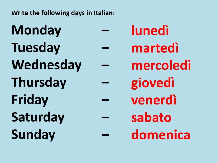 PPT Italiano 6 Test review Days, Dates, Months, Seasons, Weather