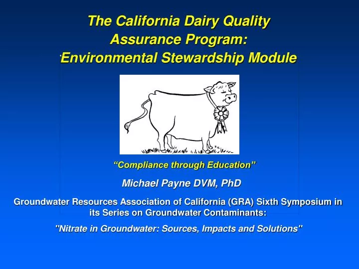 PPT The California Dairy Quality Assurance Program Environmental Stewardship Module