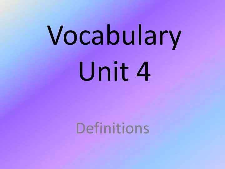vocabulary unit 4 n.