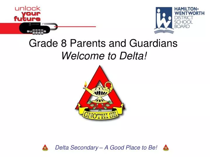 grade 8 parents and guardians welcome to delta n.