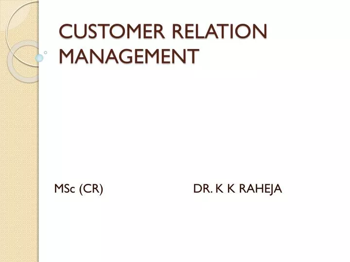 customer relation management n.
