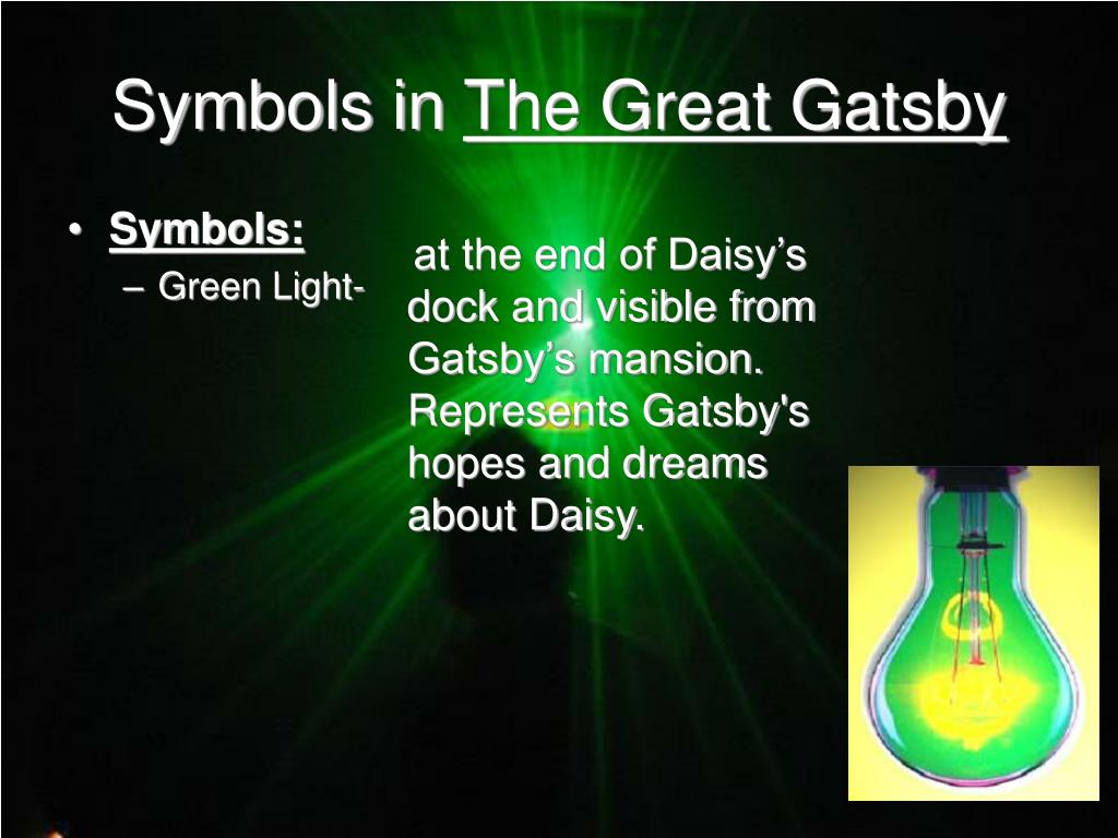 for gatsby the green light is a symbol for