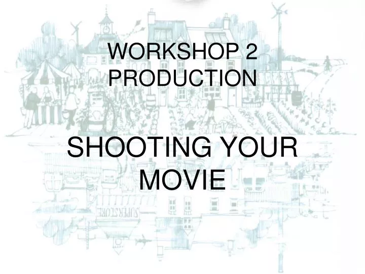 workshop 2 production n.