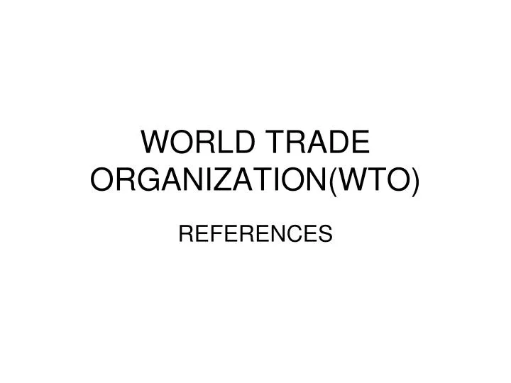 world trade organization wto n.