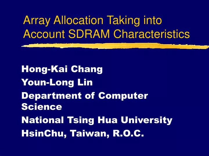 PPT Array Allocation Taking Into Account SDRAM Characteristics Ppt array allocation taking into account sdram characteristics