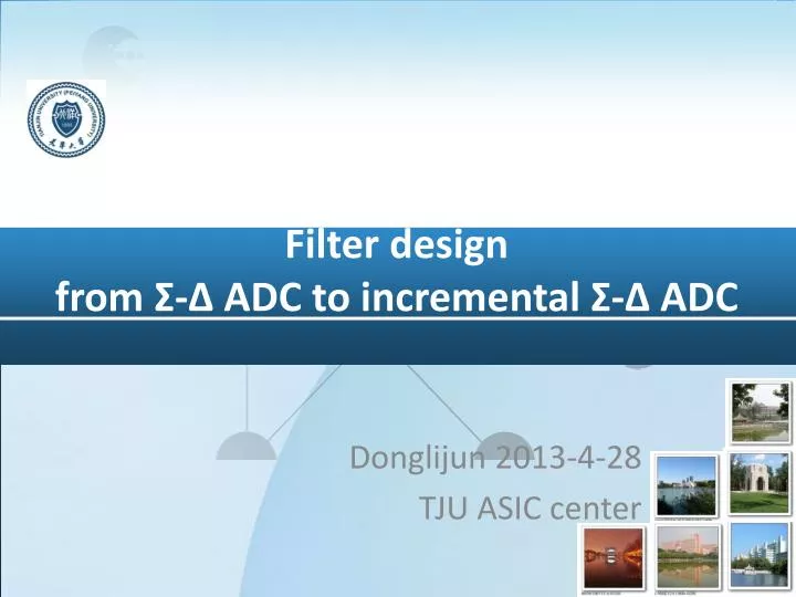 filter design from adc to incremental adc n.