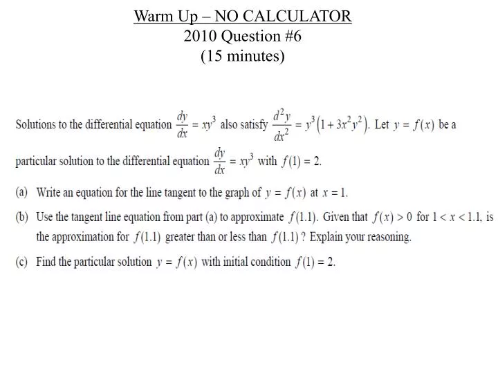 Ppt Warm Up No Calculator 2010 Question 6 15 Minutes Powerpoint Presentation Id 4055230