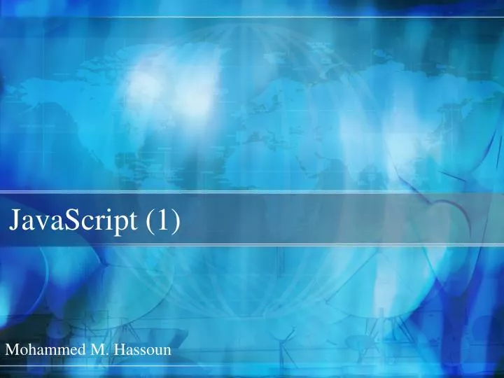 PPT - JavaScript (1) PowerPoint Presentation, free download - ID:4056285