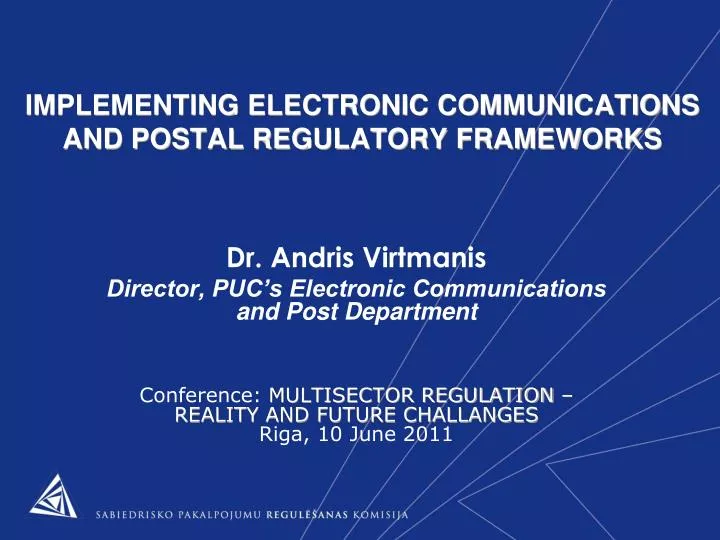 PPT IMPLEMENTING ELECTRONIC COMMUNICATIONS AND POSTAL REGULATORY