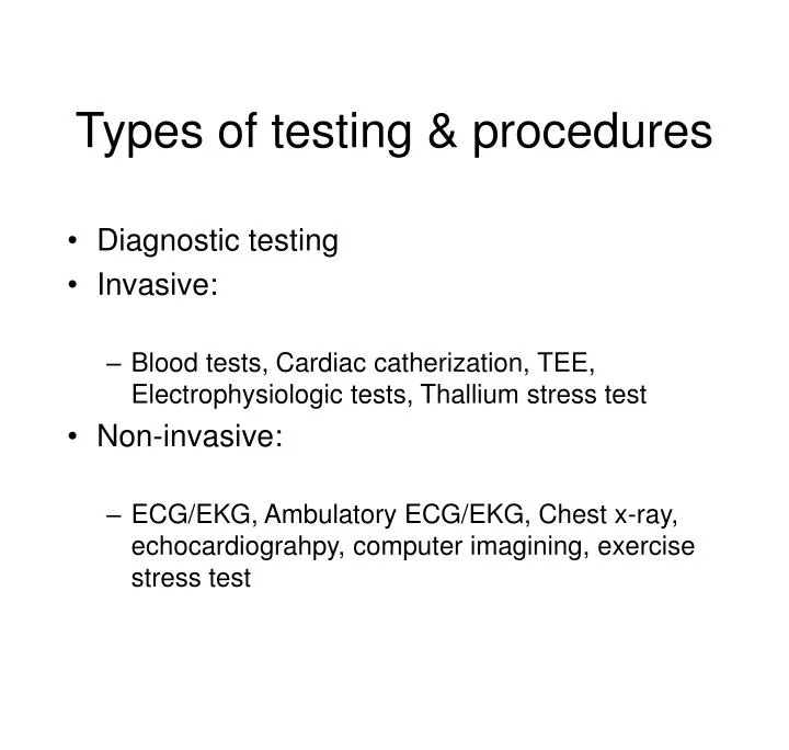 PPT Types of testing & procedures PowerPoint Presentation, free