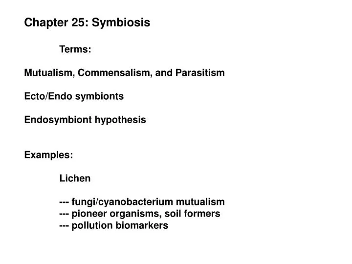 Ppt Chapter 25 Symbiosis Terms Mutualism Commensalism And