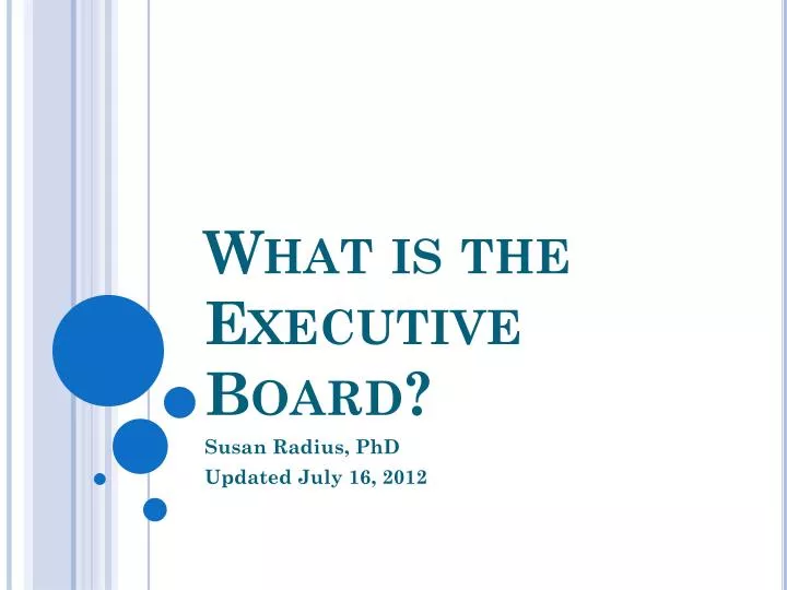 PPT What is the Executive Board? PowerPoint Presentation, free download ID4058321