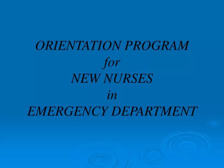 orientation program for new nurses in emergency department n.