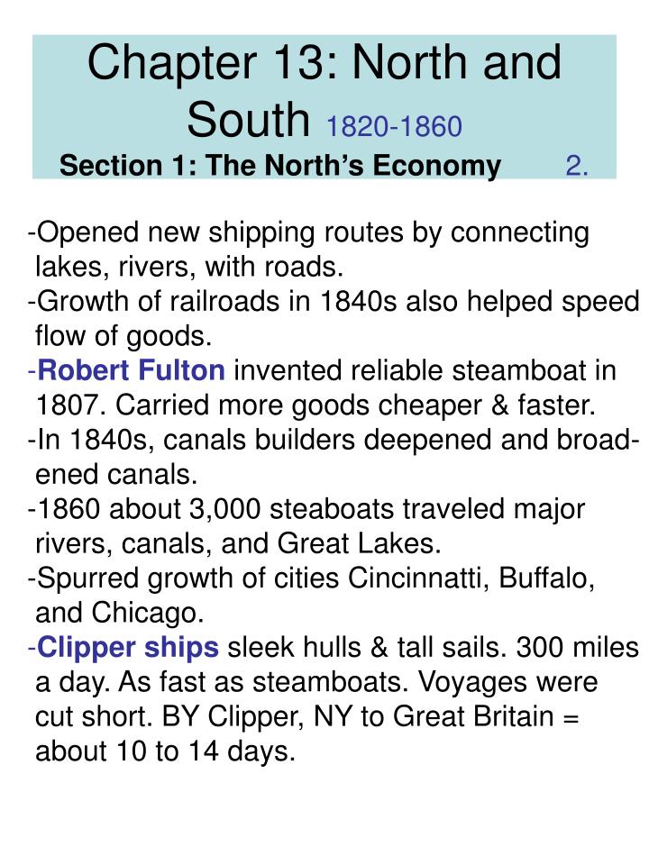 north and south economically in 1820 1850 Start studying sectional differences between the north and south learn vocabulary economic differences between north and south repeals the missouri compromise of 1820 that outlawed slavery north of the 36 30 line. north and south economically in 1820 1850 Start studying sectional differences between the north and south learn vocabulary economic differences between north and south repeals the missouri compromise of 1820 that outlawed slavery north of the 36 30 line.