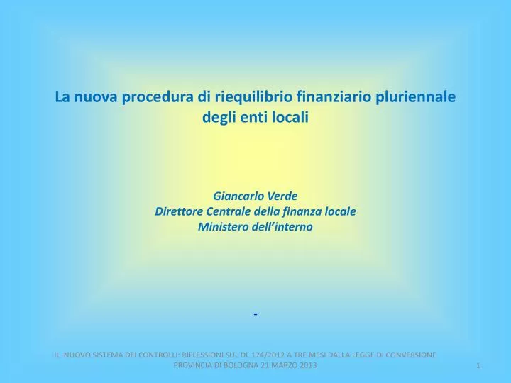 Ppt - La Nuova Procedura Di Riequilibrio Finanziario Pluriennale Degli 