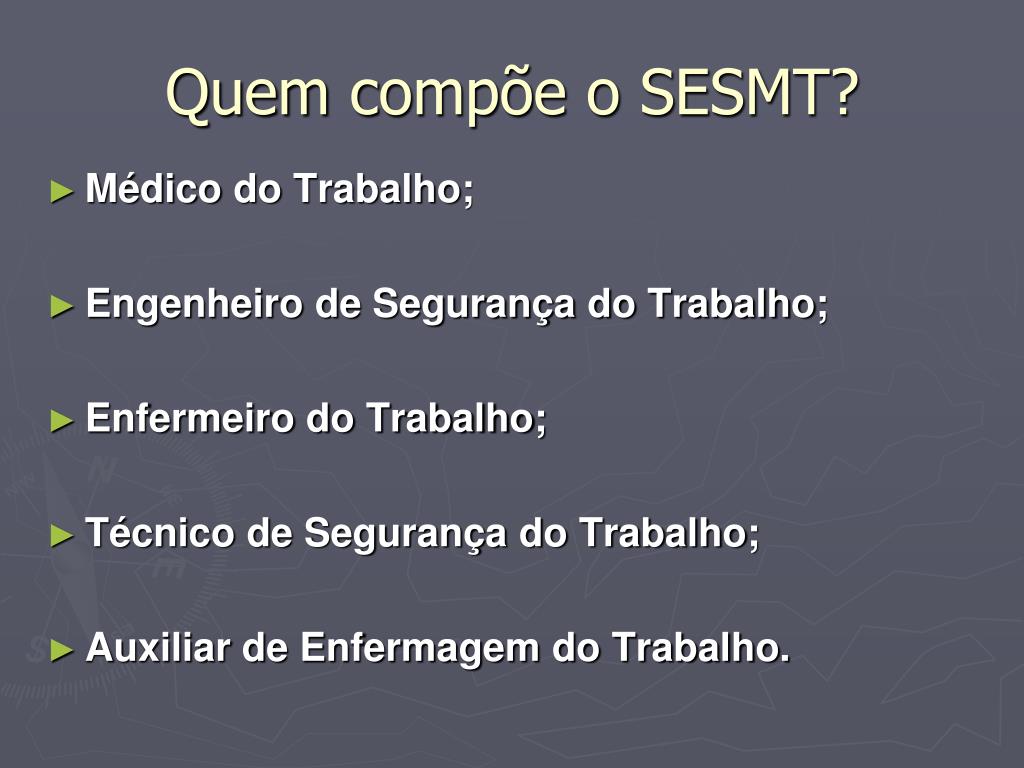 O Que Significa Sesmt - BRAINCP