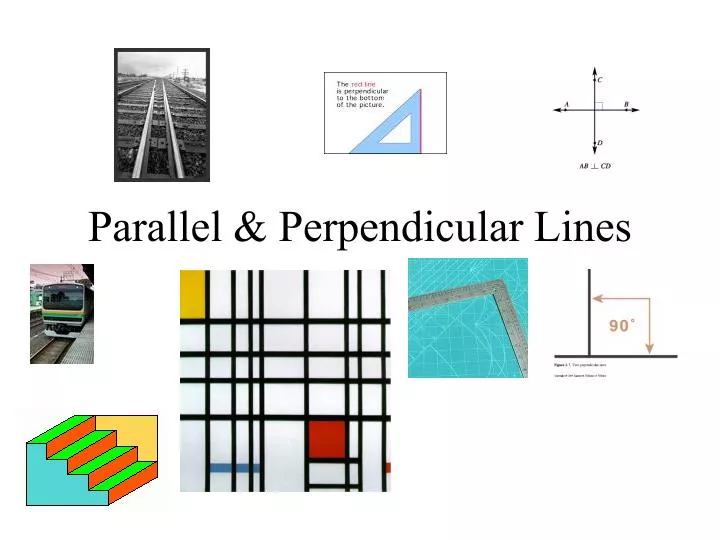 Ppt Parallel And Perpendicular Lines Powerpoint Presentation Free Download Id4070122 8115