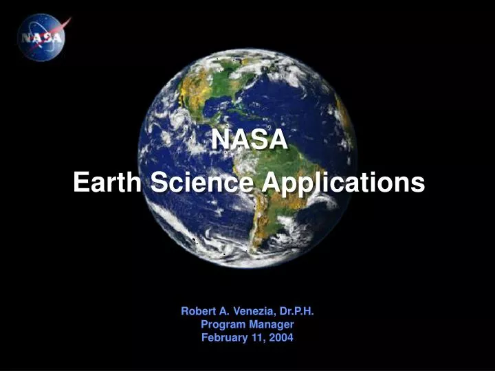 PPT - NASA Earth Science Applications PowerPoint Presentation, free download - ID:4071852