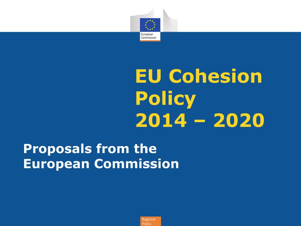 PPT - EU Cohesion Policy 2014 – 2020 PowerPoint Presentation, free download  - ID:4072050