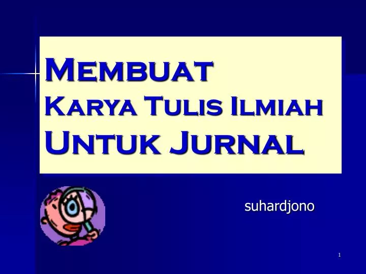 Membuat Jurnal Karya Ilmiah | ppt membuat karya tulis i lmiah untuk jurnal powerpoint Membuat Jurnal Karya Ilmiah | ppt membuat karya tulis i lmiah untuk jurnal powerpoint