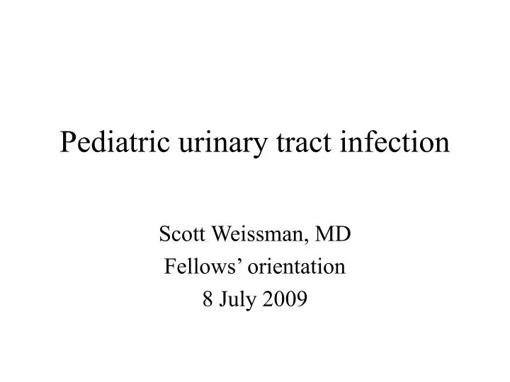 PPT Pediatric urinary tract infection PowerPoint Presentation, free