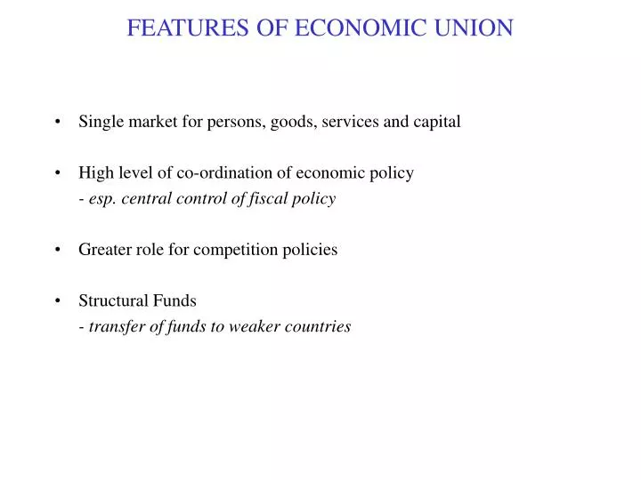 features of economic union n.